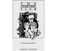 The Cemetery Club.by Menchell, Ivan New .=