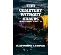 The Cemetery Without Graves: The Zuwarah Connection. Survival is must