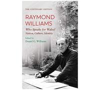 The Centenary Edition Raymond Williams