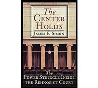 The Center Holds James F. Simon (Auteur)
