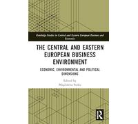 The Central and Eastern European Business Environment