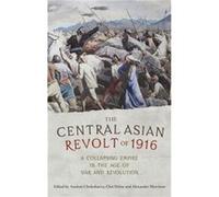 The Central Asian Revolt of 1916 Unknown (Auteur)