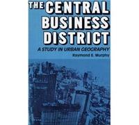 The Central Business District by Raymond E. Murphy Paperback Book Raymond Murphy (Auteur)