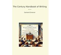 The Century Handbook of Writing (livres classiques)
