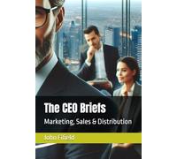 The CEO Briefs: Marketing, Sales & Distribution
