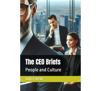 The CEO Briefs: People and Culture