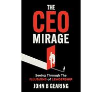 The Ceo Mirage