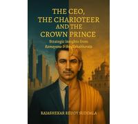 The CEO, The Charioteer and The Crown Prince