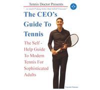 The CEO's Guide To Tennis