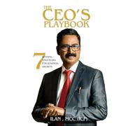 The Ceo's Playbook: 7 Winning Strategies for Business Growth