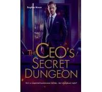 The Ceo's Secret Dungeon