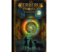 The Cerberus Project: They Traveled Through the Vortex of Time
