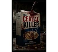 The "Cereal" Killer