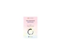 The Ceremony For Peace Paperback Book By Gi¿I H¿¿Ng Thích N¿