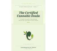 The Certified Canna oula: A Botanical Companion to Pregnancy, Childbirth, and Postpartum