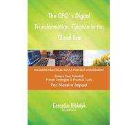 The CFO`s Digital Transformation: Finance in the Cloud Era