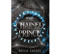 The Chained Prince: A Dark Fae Romantasy Novel