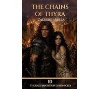 The Chains of Thyra: A Sword-and-Sorcery Adventure
