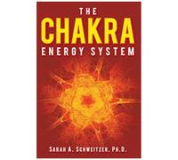 The Chakra Energy System