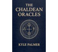 The Chaldean Oracles