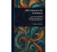 The Chalice Of Courage