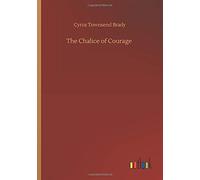 The Chalice Of Courage