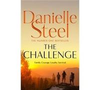 The Challenge by Danielle Steel Danielle Steel (Auteur)