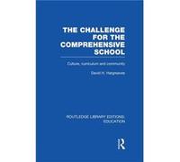 The Challenge For the Comprehensive School - David Hargreaves - Taylor amp Francis Ltd - Livre en Anglais - Paperback David HargreavesDavid Hargreaves (Auteur)