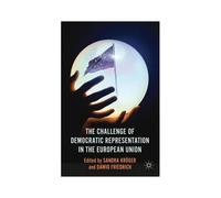 The Challenge Of Democratic Representation In The European Union