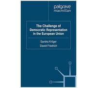 The Challenge Of Democratic Representation In The European Union