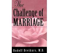 The Challenge of Marriage