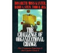 The Challenge of Organizational Change Barry A. Stein, Rosabeth Moss Kanter, Todd D. Jick (Auteur)
