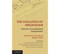 The Challenge of Originalism - Cambridge University Press - Cambridge University Press - Livre en Anglais - Paperback Cambridge University PressCambridge University Press (Auteur)