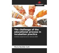 The challenge of the educational process in incubation practice