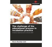 The challenge of the educational process in incubation practice: Solidarity-based economic ventures (EES)