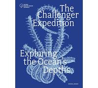 The Challenger Expedition: Exploring the Ocean's Depths