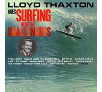 The Challengers - Lloyd Thaxton Goes Surfing with The [Import]