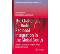 The Challenges For Building Regional Integration In The Global South