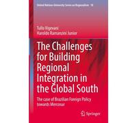 The Challenges For Building Regional Integration In The Global South