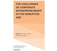 The Challenges of Corporate Entrepreneurship in the Disruptive Age Inconnu (Auteur)