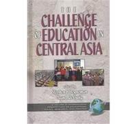 The Challenges of Education in Central Asia, International Perspectives on Educational Policy, Research and Practice Kathy Borman (Auteur)