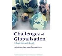 The Challenges of Globalization Imbalances and Growth by Marek Dabrowski