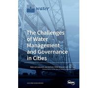 The Challenges Of Water Management And Governance In Cities