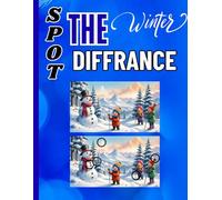 The challenging Spot The Difference Hard Book For Adults and kids | with Hard Differences to Find, Picture Puzzles in Full Color Difference: Spot The Difference Winter