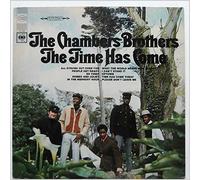 The Chambers Brothers - CHAMBERS BROTHERS LP, THE TIME HAS COME, US ISSUE VG/EX VINYL