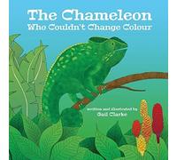 The Chameleon Who Couldn't Change Colour