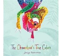 The Chameleons True Colors by Yuliya Pankratova Yuliya Pankratova (Auteur)