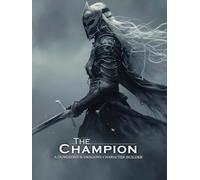 The Champion - A D&D Character Building Guide