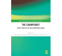 The Champions? Thirty Years of the UEFA Champions League