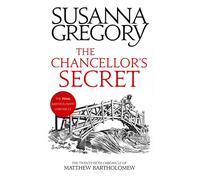 The Chancellor's Secret: The Twenty-Fifth Chronicle of Matthew Bartholomew